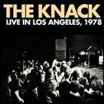 The Knack : Live In Los Angeles, 1978